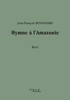 Hymne à l'Amazonie