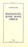 Maupassant juste avant Freud