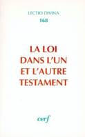 La Loi dans l'un et l'autre Testament