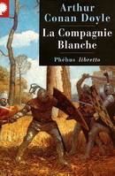 La compagnie blanche, roman