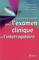 Guide de poche pour l'examen clinique et l'interrogatoire