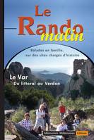 Le Rando malin, le Var litt. au Verdon, du littoral au Verdon