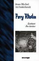 Perry Rhodan, Lecture des textes