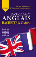 Le dictionnaire Hachette-Oxford compact, français-anglais, anglais-français