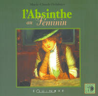 L'absinthe au féminin