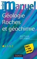 Mini manuel de géologie - Roches et Géochimie, Cours et exercices corrigés