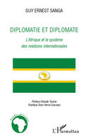 DIPLOMATIE ET DIPLOMATE - L'AFRIQUE ET LE SYSTEME DES RELATIONS INTERNATIONALES, L'Afrique et le système des relations internationales