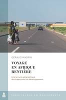 Voyage en Afrique rentière, Une lecture géographique des trajectoires du développement