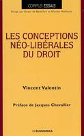 CONCEPTIONS NEO-LIBERALES DU DROIT (LES)