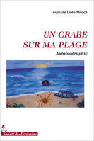 Un crabe sur ma plage