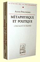 Métaphysique et politique chez Kant et Fichte