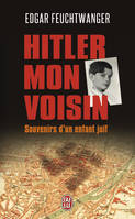 Hitler, mon voisin, Souvenirs d'un enfant juif