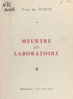 Meurtre au laboratoire