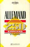 Allemand 250 exercices, 250 exercices avec précis grammatical et corrigés