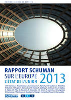Etat de l'Union 2013, rapport Shuman sur l'Europe