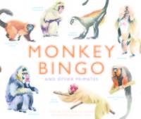 Monkey Bingo: And Other Primates /anglais