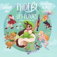 Phoebe et les élixirs, Voyage au pays des fées