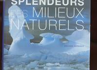 Splendeurs des milieux naturels