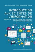 Introduction aux sciences de l'information, Entropie, compression, chiffrement et correction d'erreurs