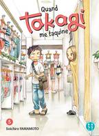 5, Quand Takagi me taquine