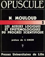 Les assises logiques et épistémologiques du progrès scientifique, Structures et téléonomies dans une logique des savoirs évolutifs