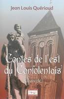 Contes de l'Est du Confolentais, (Charente)