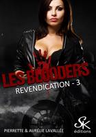3, Les Blooders 3, Revendication