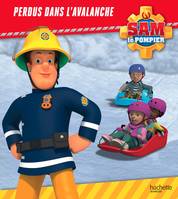 Sam le pompier - Perdus dans l'avalanche - Broché