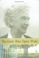 The gate was open wide, life of Clémence Ledoux