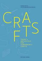 Crafts, Today's anthology for tomorrow's crafts