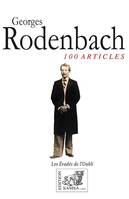 Georges Rodenbach, 100 Articles