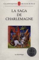 La Saga de Charlemagne, traduction française des dix branches de la 