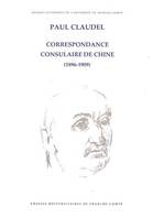 Correspondance consulaire de Chine, 1896-1909, 1896-1909