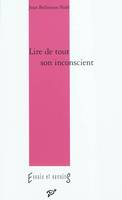 Lire de tout son inconscient