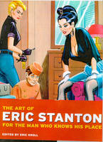 The art of Eric Stanton, for the man who knows his place