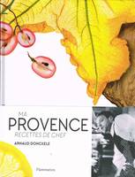 Ma Provence, Recettes de Chef