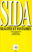 SIDA, Réalités et fantasmes