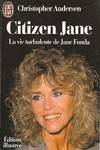 Citizen jane - la vie turbulente de jane fonda (ed.illustree), la vie turbulente de Jane Fonda