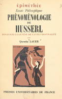 Phénoménologie de Husserl, Essai sur la genèse de l'intentionnalité