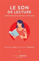 Le son de lecture, Guide pratique de lecture à voix haute