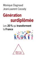 Génération  surdiplômée, Les 20% qui transforment la France
