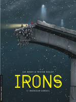 1, Irons - Tome 1 - Ingénieur-conseil