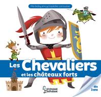 Ma baby encyclopédie..., Les Chevaliers et les châteaux forts