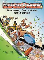 9, Les Rugbymen - tome 09, Si on gagne, c'est le gâteau sur la cerise !