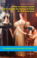 Reines et altesses royales de la dynastie Bernadot