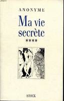 Ma vie secrète., Vol. VII et VIII, Ma vie sécrète - tome 4