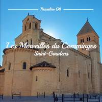 Les Merveilles du Comminges, Saint-Gaudens