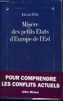 Misère des petits États d'Europe de l'Est