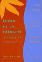 Éloge de la Créolité/In praise of Creoleness