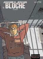 Jérôme K. Jérôme Bloche., 16, Jérôme K. Jérôme Bloche - Tome 16 - La Lettre